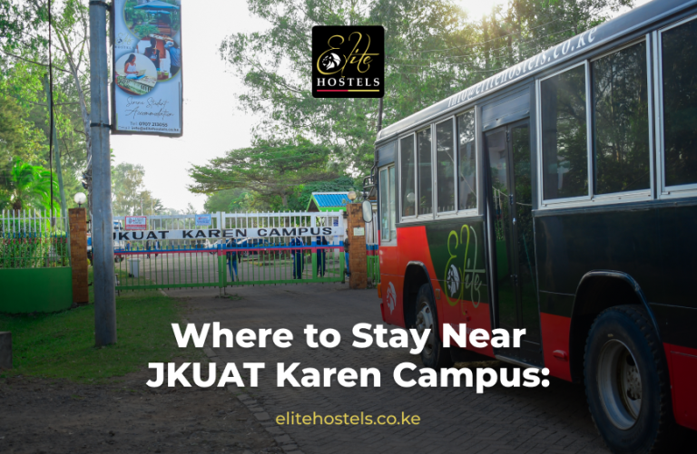Where to Stay Near JKUAT Karen Campus: An Elite Guide
